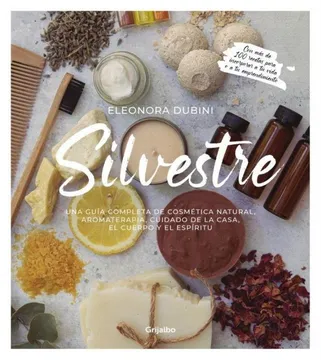 LIBRO COSMÉTICA NATURAL ''SILVESTRE''